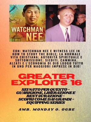 cover image of Grandi imprese--16 Con Watchman Nee e Witness Lee in How to Study the Bible;La normale..